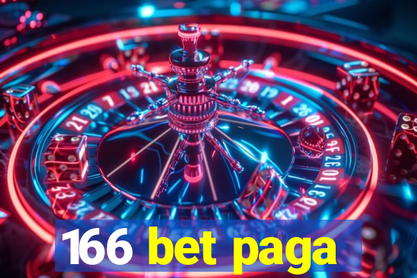 166 bet paga